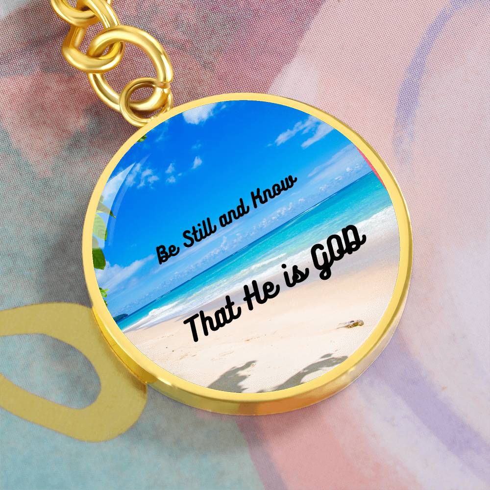 Be Still Key Chain