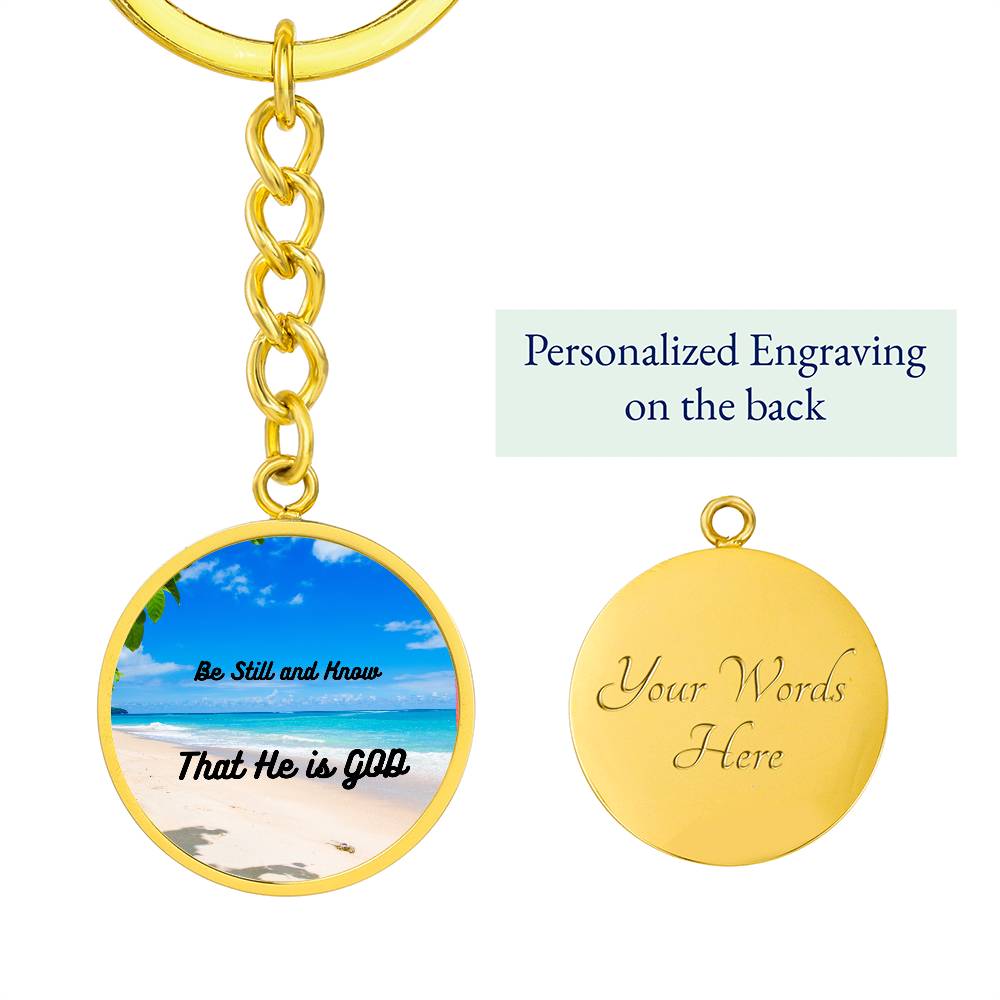 Be Still Key Chain