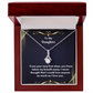 Alluring Beauty Necklace -For My Daughter with Love